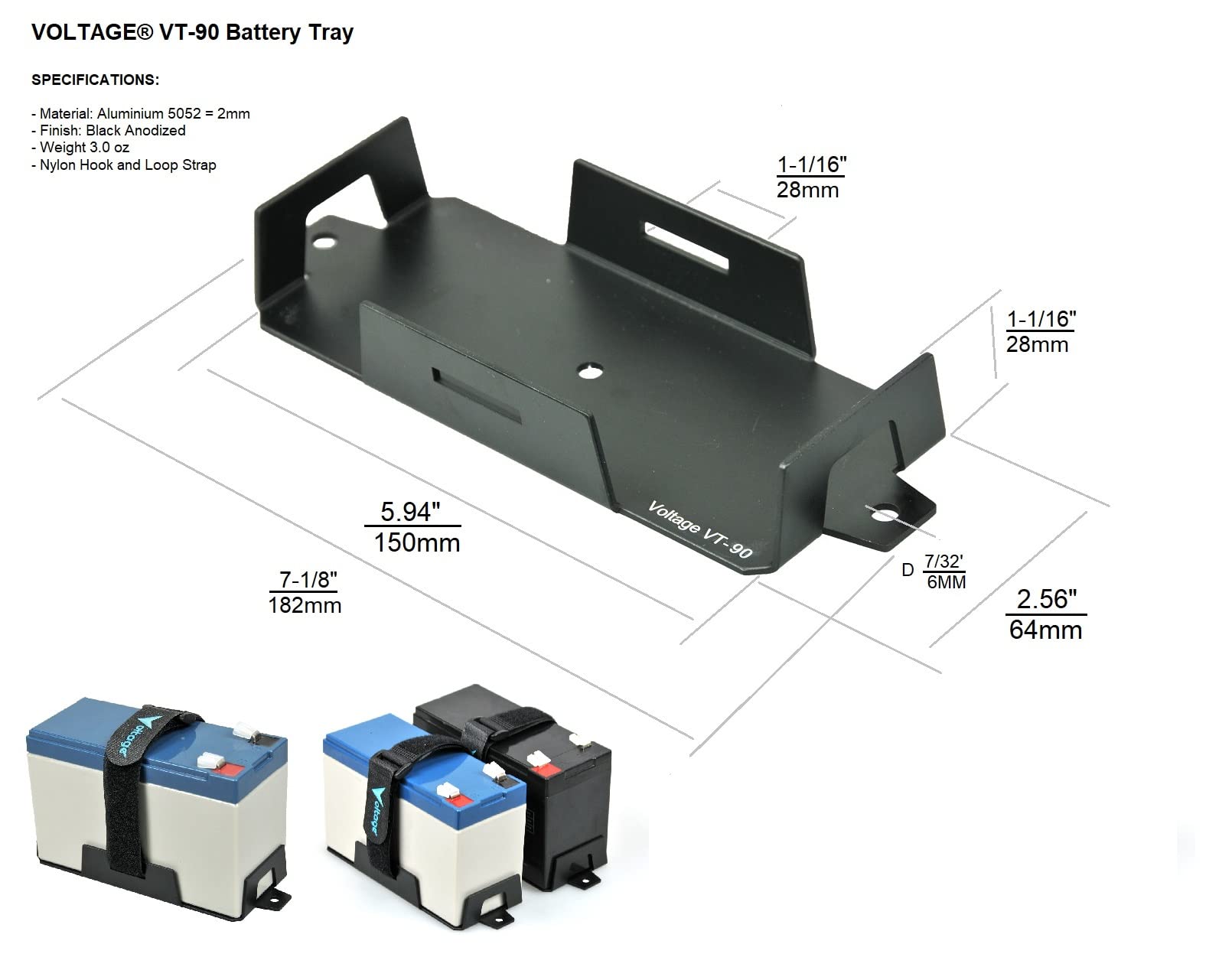 Voltage Small Battery Tray for 12V 10AH, 12V 9AH,12V 8AH, 12V 6AH, 6V 7AH, 6V 12AH, YT7B-BS Batteries and More. Battery Mount with Hold Down Strap VT-90